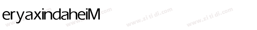 eryaxindahei Medium字体转换